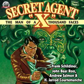 Secret Agent "X", Volume 3 (Unabridged)