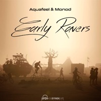 Early Ravers - Single - Aquafeel & Monod