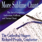More Sublime Chant: The Art of Gregorian, Ambrosian, Gallican & Sarum Chant artwork