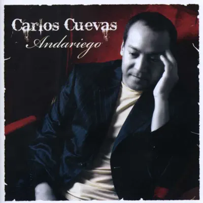 Andariego - Carlos Cuevas