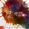Hope of Glory - New Creation Worship