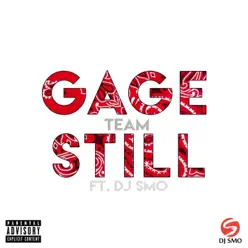 Team (Still) [feat. DJ Smo] - Single - Gage