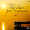 Stream & download Blue Letters from Tanganyika - EP