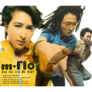 How You Like Me Now? - m-flo