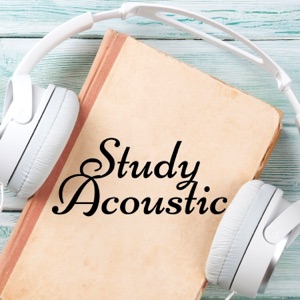Study Acoustic - Instrumental Music for Studying and Make You Smarter, Einstein Effect