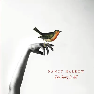 The Song Is All - Nancy Harrow The Song Is All - Nancy Harrow