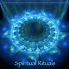 Spiritual Rituals - Healing Meditation Music for Relaxation and Tibetan Buddhist Zen Sounds - Tibetan Singing Bells Monks