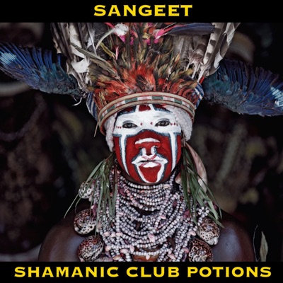 Shamanic Club Potions - EP