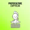 Protoculture - Empyrean