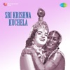 Sri Krishna Kuchela (Original Motion Picture Soundtrack) - EP