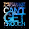 Can't Get Enough (Remixes) [feat. Sarah Hudson] - EP