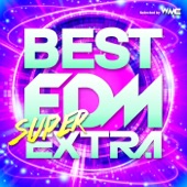 BEST EDM SUPER EXTRA artwork