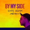 Safe Adam - By My Side