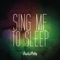 Sing Me to Sleep - LemonGrass lyrics