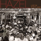 Hazel - Tragedy (Live at Outside in Benefit, Portland, OR, September 11, 1993)