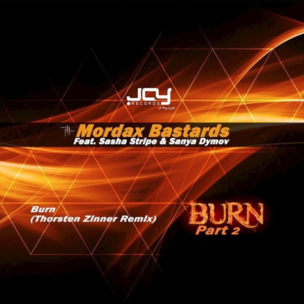 Burn, Pt. 2 (feat. Sasha Stripe & Sanya Dymov) - EP