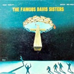 The Famous Davis Sisters - Leaving All To Follow Jesus