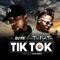 Tik Tok (feat. The Fyah Pan) - DJ Fx lyrics