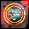 The Future! - Gabe Miller lyrics