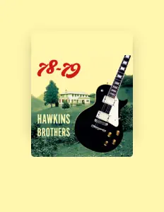 Hawkins Brothersを聴いたり、ミュージックビデオを鑑賞したり、経歴やツアー日程などを確認したりしましょう！