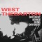 Stuck on You - West Thebarton lyrics