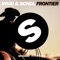 Frontier (Extended Mix) - Vinai & SCNDL lyrics