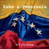 Sabe a Venezuela - Mv Caldera