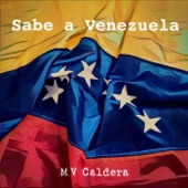MV Caldera - Sabe a Venezuela