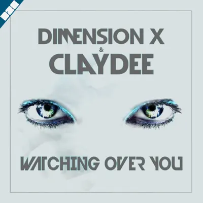 Watching over You - Single - Claydee