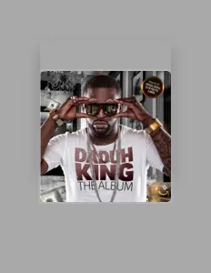 Dengarkan Daduh King, tonton video musik, baca bio, lihat tanggal tur & lainnya!