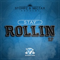 Stay Rollin - EP - Stompz & Nectax