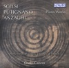 Scelsi, Putignano & Anzahgi: Piano Works