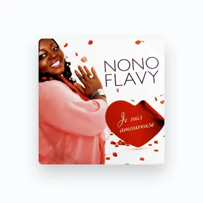 Listen to Nono Flavy, watch music videos, read bio, see tour dates & more!