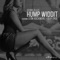 Hump Widdit (feat. Leon Rockmore & DJ P-Trix) - Dennis Blaze lyrics
