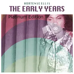 The Early Years (Platinum Edition) - Hortense Ellis