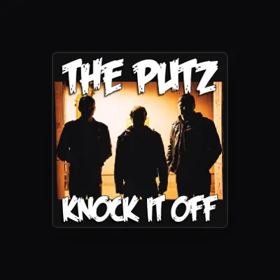 Listen to The Putz, watch music videos, read bio, see tour dates & more!