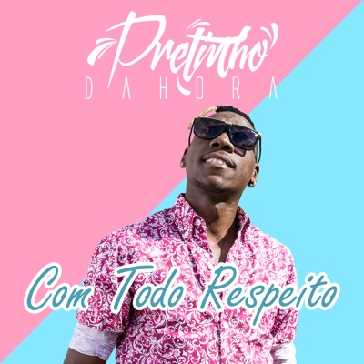 Com Todo Respeito - Single