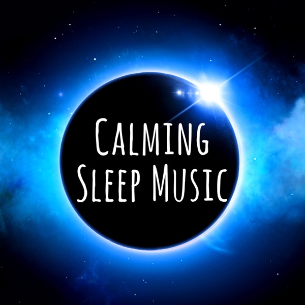 Calming Sleep Music