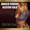 Like You Know
