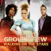 Group 1 Crew - Walking on the Stars (Garcia Glam Mix)