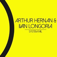 System Fail - Single - Arthur Hernan & Ivan Longoria