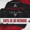 Cartel De Los Mechudos - Single