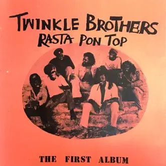 Rasta Pon Top by Twinkle Brothers song reviws