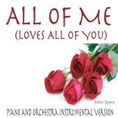 All of Me (Loves All of You) [Piano and Orchestra Instrumental Version]