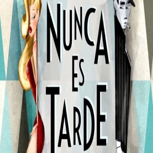 Nunca es Tarde Programa 17 6 de junio 2015