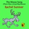 The Moose Song (There Was a Great Big Moose) - Rachel Sumner lyrics
