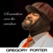 Gregory Porter - Somewhere Over The Tainbow