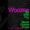 Never Gonna Know - Woozee lyrics
