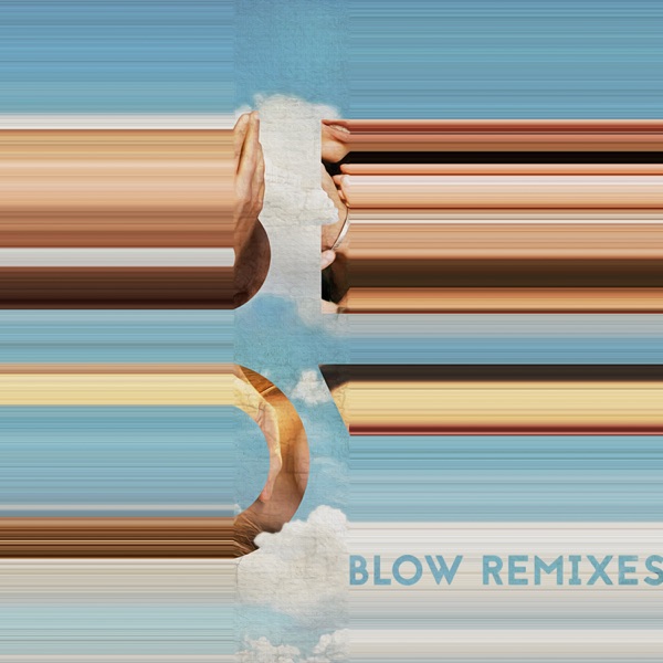 I (Remixes) - EP - BLOW