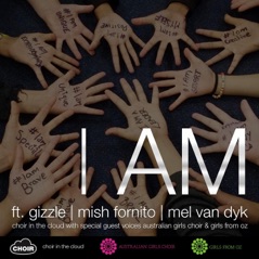 I Am (feat. Gizzle) - Single